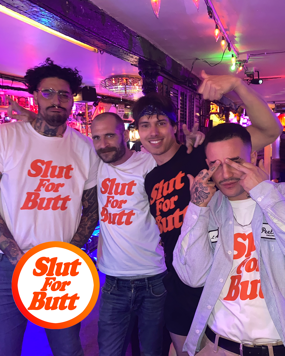 Slut For Butt –  Signature T-shirt